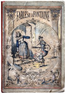 Omslag. Anonieme illustratie voor Les Fables van Jean de LA FONTAINE (Lafontaine) (1621-1695). Beeldvorming van Pont-a-Mousson, circa 1880. Privécollectie. door Anonymous Anonymous