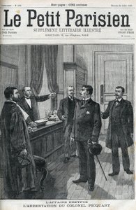 Dreyfus-zaak, in 1898, de arrestatie van Luitenant-Kolonel Georges Picquart (1854-1914). In 