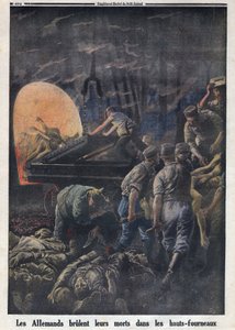 Eerste Wereldoorlog 1914-1918. De Duitsers verbranden dode soldaten in de ovens. In "Le Petit Journal", op 23/04/1916. Privécollectie door Anonymous Anonymous