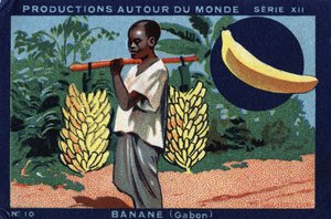 Producties over de hele wereld: Banaan in Gabon. Chromolithografie van 1933 in 