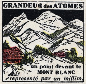 Het atoom en de wetenschap: de grootte van atomen. Een punt voor de Mont Blanc vertegenwoordigd door een millimeter. Anonieme illustratie uit 1925. Privécollectie.