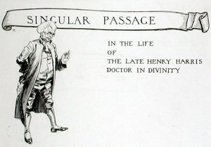Een bijzondere passage in het leven van wijlen Henry Harris, doctor in de godgeleerdheid, hoofdstuktitel uit 