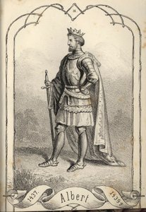 Albert de Grootmoedige 1397-1439, koning van Hongarije en Kroatië door Béla Vizkelety
