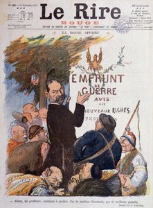 Eerste Wereldoorlog (1914-1918): Cartoon over de promotie van oorlogslening, bron van inkomsten voor profiteurs verrijkt door de handel in kolen, munitie en vee - Tekening door Charles Leandre (1862-1934), voor de cover van Le Rire Rouge door Charles Leandre
