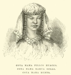 Coya Mama Pillco Huacco, Coya Mama Rahua Ocllo, Coya Mama Runto door Edouard Riou