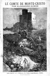 Het kasteel van If, de ontdekking van de schat en de terugkeer naar Parijs - Gravure door Riou, in 