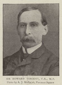 Sir Howard Vincent, CB, MP door English Photographer