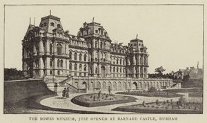 Het Bowes Museum, net geopend in Barnard Castle, Durham