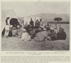 De Indiase grensopstanden, vrede of oorlog? Jirga of Raad van Pathanen in Thull, aan de grens