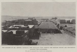 De moord op Mr Jenner, Kismayu, de Jubaland-haven vanwaar de Britse troepen tegen de moordenaars optrekken door English Photographer