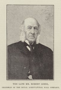 De wijlen de heer Robert Leeds, voorzitter van de Royal Agricultural Hall Company door English Photographer