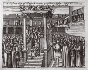 Een beschrijving van meester Latimer, predikend voor koning Edward de Zesde in de preekplaats in Westminster, illustratie uit Handelingen en Monumenten van John Foxe, negende editie, uitgegeven 1684 door English School