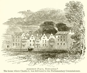 Anderson Place, Newcastle. Het huis waar Karel I werd overgedragen aan de parlementaire commissarissen
