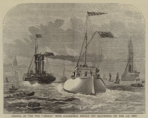 Aankomst van de sleepboot "Anglia" met Cleopatra