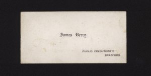 Visitekaartje van James Berry, Publieke Beul door English School