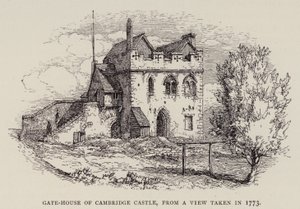 Cambridge: Poortgebouw van Cambridge Castle, vanuit een Zicht genomen in 1773