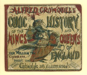 Omslag van Alfred Crowquills Komische Geschiedenis van de Koningen en Koninginnen van Engeland door English School