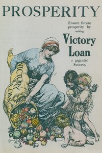 Zorg voor toekomstige welvaart door de Victory Loan een gigantisch succes te maken