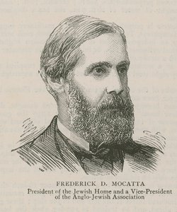 Frederick D Mocatta, Voorzitter van het Joodse Tehuis en Vicevoorzitter van de Anglo-Joodse Vereniging