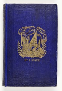 Voorkant van Soyers Culinaire Campagne, uitgegeven door G.Routeledge & Co., Londen, 1857