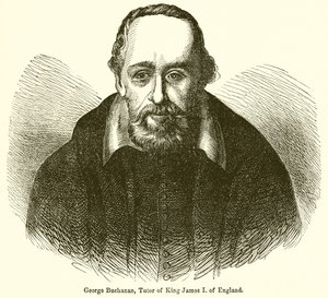 George Buchanan, leraar van koning Jacobus I van Engeland