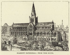 Glasgow-kathedraal, vanuit het zuiden door English School