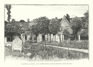 Grammar Schools en Almshouses, Walthamstow Churchyard (gravure) door English School