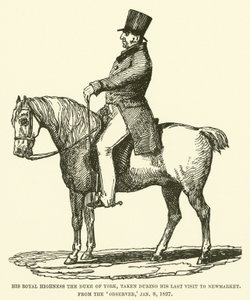 Zijne Koninklijke Hoogheid de Hertog van York, genomen tijdens zijn laatste bezoek aan Newmarket, uit de Observer, 8 januari 1827 door English School