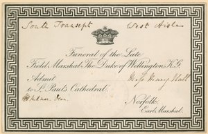 Uitnodiging voor de begrafenis van Arthur Wellesley, de hertog van Wellington, in de St. Paul