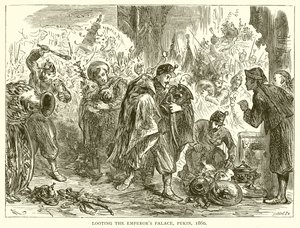 Plundering van het keizerlijk paleis, Peking, 1860