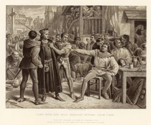 Lord Saye en Sele voor Jack Cade gebracht; naar een origineel schilderij van Charles Lucy door English School