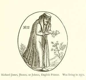 Richard Jones, Jhones, of Johnes, Engelse drukker, leefde in 1571