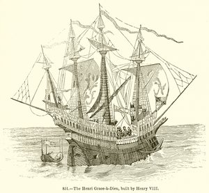 De Henri Grace-a-Dieu, Gebouwd door Hendrik VIII