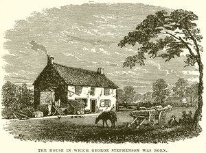 Het Huis waar George Stephenson Geboren werd