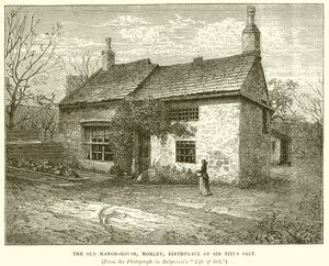 Het Oude Landhuis, Morley, Geboorteplaats van Sir Titus Salt