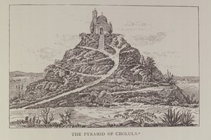 De Piramide van Cholula, naar een tekening in Cumplidos Spaanse vertaling van Prescotts Mexico, uit Narrative and Critical History of America, gepubliceerd in 1889