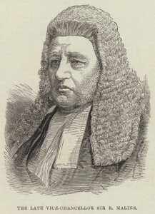 De wijlen Vice-Kanselier Sir R Malins