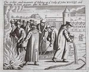 De orde en manier van het opgraven van het lichaam van John Wickliff, en het verbranden van zijn botten 44 jaar na zijn dood, illustratie uit Handelingen en Monumenten van John Foxe, negende editie, uitgegeven 1684