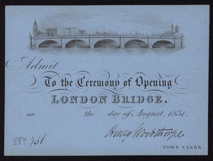 Toegangsbewijs voor de opening van London Bridge door English School