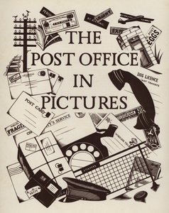 Titelpagina illustratie voor The Post Office in Pictures