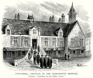 Stadhuis, Carlisle, in de achttiende eeuw (gravure) door English School