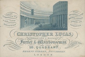 Handelskaart van Christopher Lucas, groothandelaar en detailhandelaar in bont en magazijnmeester, 59, Quadrant, Regent Street, Piccadilly, Londen door English School