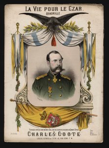 Tsaar Alexander II van Rusland, omslag van La Vie pour le Czar, een quadrille door Charles Coote door English School