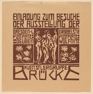 Einladung...Ausstellung der Kuenstlergruppe Brücke, 1906