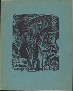 Ludwig Schames Frankfurt a M Grafische Kunst E L Kirchner