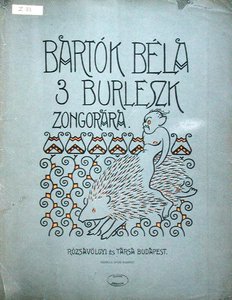 Voorkant van een partituur voor drie burlesken voor piano door Bela Bartok (1881-1945) 1912