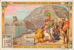 Bouw van de piramide van Cheops, Liebig-kaart, begin 20e eeuw (chromo) door European School