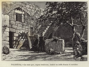 Palestina, Het huis dat volgens de traditie in Jaffa werd bewoond door Simon de leerlooier door European School