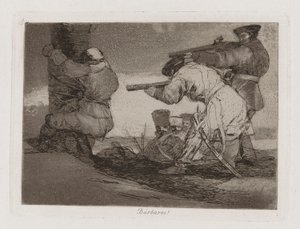 Bárbaros!, Plaat 38 uit Los desastres de la guerra
