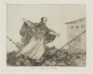 Moge het Touw Breken, pl. 77 uit de serie Los desastres de la guerra (De Rampen van de Oorlog)